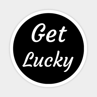 Get Lucky Magnet